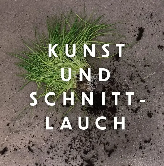 Kunst und Schnittlauch